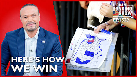 Ep. 1529 Here’s How We Win - The Dan Bongino Show