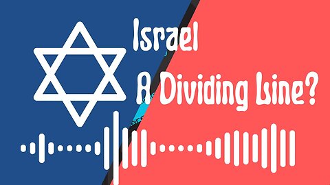 The Hammer Podcast - Ep. 31 Israel: A Dividing Line?