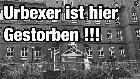 Lostplace wo urbexer gestorben ist ! Kontakt mit Geist