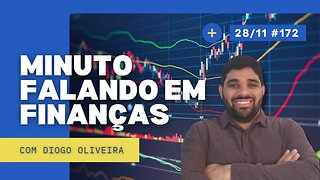 📰 Minuto Falando em Finanças #172 ⚡️