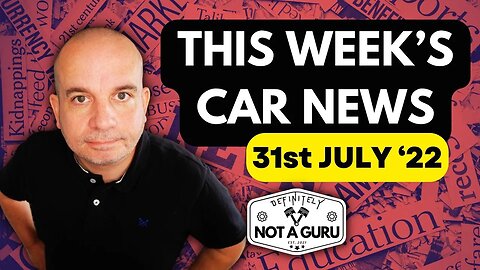 This Week's UK Car News | 31st July 2022 | The Latest Car News UK