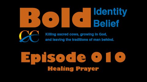 Episode 010 Healing Prayer