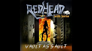 Redhead with Horns - Vault Assault (FULL ALBUM)