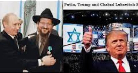 Trump et Poutine - Les prostituées des kabbalistes « Chabad-Habad-Loubavitch »