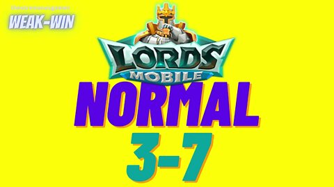 Lords Mobile: WEAK-WIN Hero Stage Normal 3-7