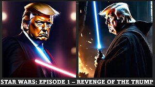 Star Wars: Revenge of the Trump - Episode 1 - Making this Galaxy Great Again