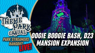 Park Streamers Hangout: Oogie Boogie Bash, Destination D23 recap, and more!