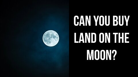 can you buy land on the moon?