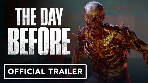 The Day Before - Official Gameplay Overview & Release Date Trailer