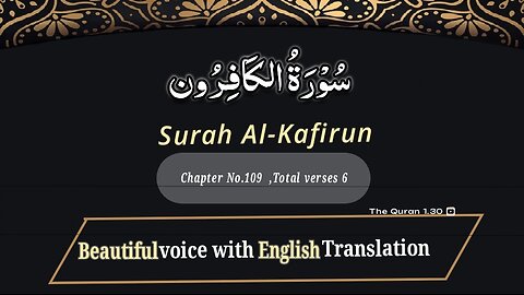 Surah Al-Kafirun Arbic & English With English Translation | Quran chapter 109