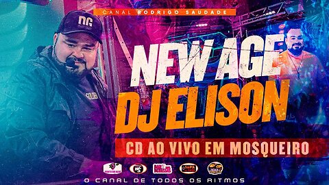 NEW AGE DJ ELISON AO VIVO EM MOSQUEIRO I SÓ AS MELHORES