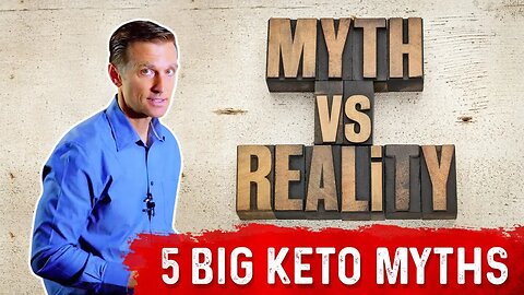 5 Big Keto Diet Myths That Are Dead Wrong – Dr. Berg