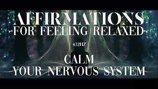 Calming Affirmations | Instant Calm Down | Reset your Nervous System