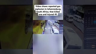 Gas explosion in Johannesburg South Africa kills 1 and injures 41