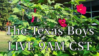 Texas Boys LIVE 9AM CST