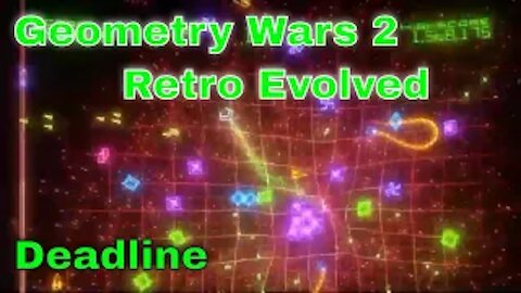 Geometry Wars 2: Retro Evolved, Just Playing Deadline #XBox #360 #XBLA
