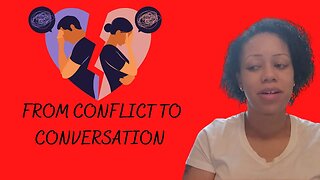 Conflict To Conversation In Marriage | Wifehood And Marriage
