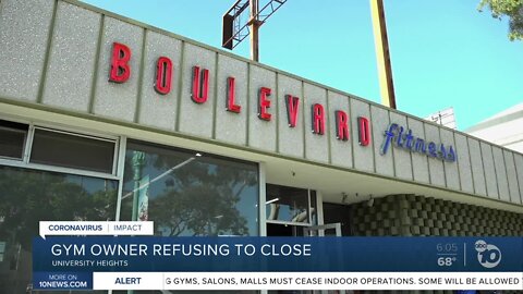 San Diego gym owner refuses to shut down despite state order