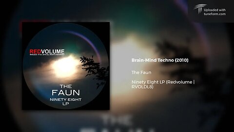 The Faun - Brain-Mind Techno (Redvolume | RVOLDL8) [Deep Dubstep]