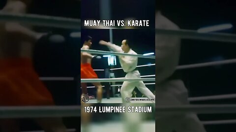 Muay Thai vs. Karate 1974 Showdown: Nongkhai vs. Monoe