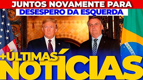 BOLSONARO E TRUMP JUNTOS EM MAIO0R EVENTO CONSERVADOR DOS EUSA + ÚLTIMAS NOTÍCIAS