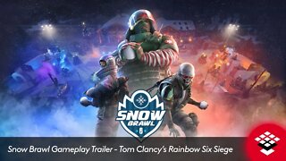 Snow Brawl Gameplay Trailer - Tom Clancy’s Rainbow Six Siege