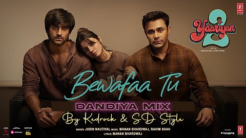 BEWAFAA TU(Dandiya-Mix): Divya,Yash,Meezaan,Pearl |Jubin Nautiyal |Kedrock, SD Style |Radhika, Vinay
