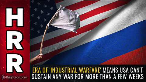 Era of 'Industrial Warfare' means USA can't sustain any war for more than a few weeks