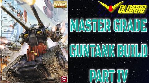 Gunpla Build - Master Grade Guntank Part IV