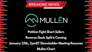 Mullen Automotive News To Get You Ready For This Week - January 23-27, 2023