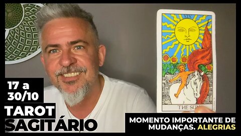 TAROT SAGITÁRIO - GRANDES MUDANÇAS CHEGANDO. MOMENTO DE APROVEITAR A VIDA.