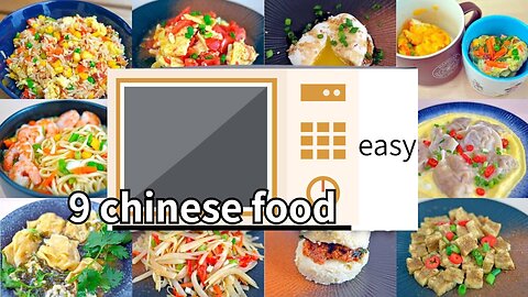 9 Chinese dishes that can be cooked in a microwave oven. They are very simple and very delicious.