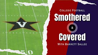 Ep. 26: Ex-Vanderbilt QB claims the mob approached him to fix games ... and I believe it