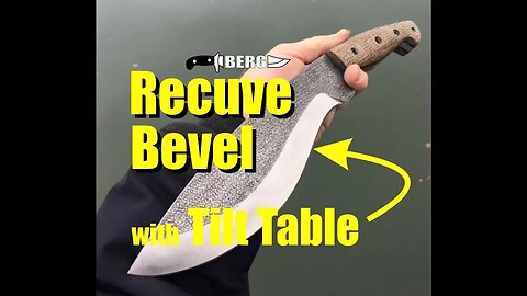 How to grind Recurve knife bevels using Tilt table bevel grinding jig