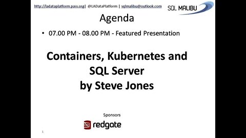 March 2020 - Containers, Kubernetes, and SQL Server by Steve Jones (@way0utwest)