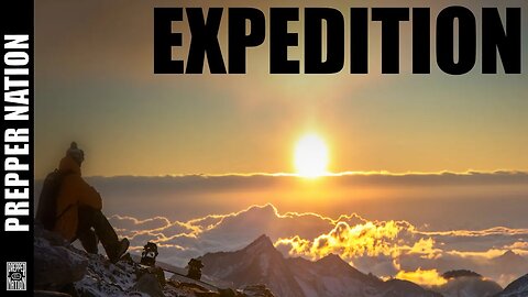 Prepping - This Expedition has been Amazing!