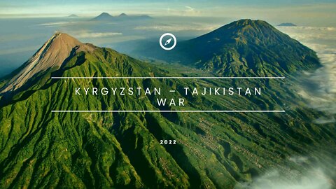 Update news for Kyrgyzstan – Tajikistan War 2022
