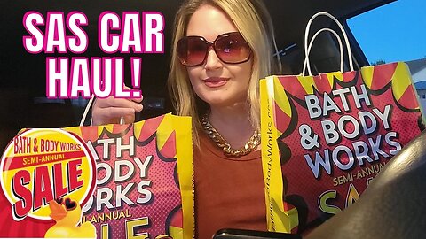 SAS FINDS AT 75% OFF! | CAR HAUL! | ELK GROVE, CA | BATH & BODYWORKS | #SAS #bathandbody