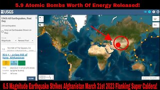 6.5 Magnitude Earthquake Strikes Afghanistan March 21st 2023 Flanking Super Caldera!