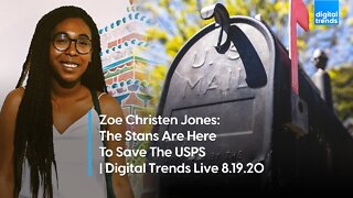 The Stans Are Supporting the USPS | Digital Trends Live 8.19.20