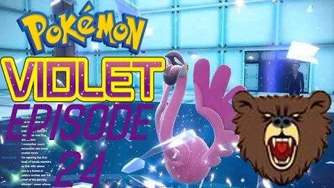 The Paldean Elite Four: Pokemon Violet #24