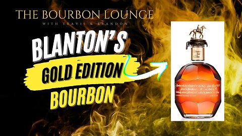 Blanton's Gold Edition Bourbon Review
