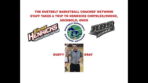 RUSTBELT BASKETBALL COACHES' NETWORK Terry Henricks Chrysler/Dodge, Archbold, Ohio Trip #basketball