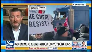 Sen Cruz Demands FTC Investigation Into GoFundMe For Seizing Freedom Convoy Funds