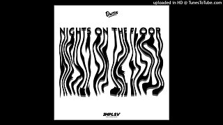 Dwson - Nights On The Floor (Original Mix)