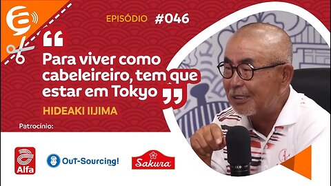 Hideaki Iijima: Para viver como cabeleireiro, tem que estar em Tokyo