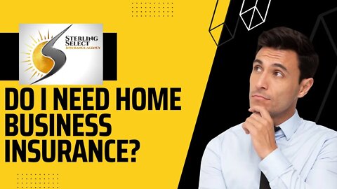 Do I Need Home Business Insurance?