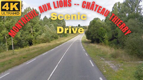 Montreuil-aux-lions to CHÂTEAU-Thierry || France Scenic Drive 🇫🇷 2023 4k