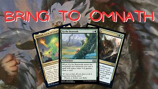 Bring To Omnath | Magic The Gathering (MTG) | Wilds of Eldraine Pioneer