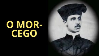 O MORCEGO, AUGUSTO DOS ANJOS